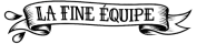 LA FINE ÉQUIPE
